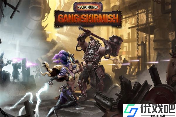 战锤帮派冲突Necromunda